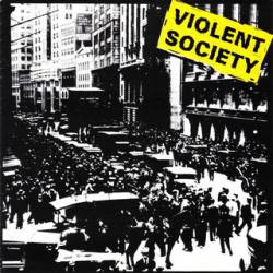 Violent Society : Violent Society